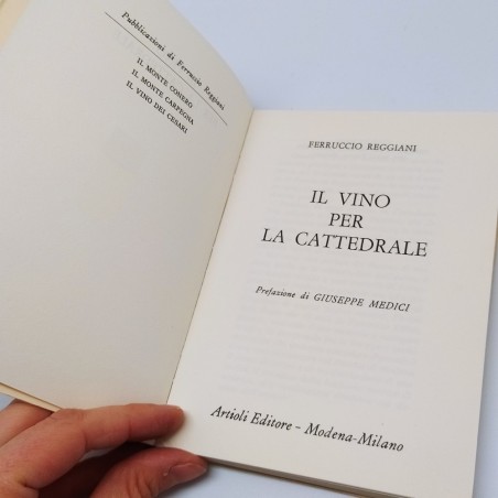 Libro Il vino per la cattedrale - Ferruccio Reggiani  - 1968