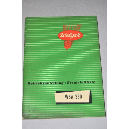 WELGER BETRIEBSANLEITUNG WSA 350 ERSATZTEILLISTE CATALOGO PARTI RICAMBIO