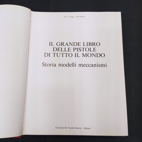 Libro Il grande libro delle pistole di tutto il mondo Ian V. Hogg, John Weeks 19