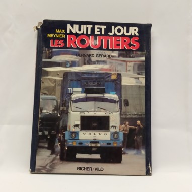 Libro Nuit et jour Les routiers Max Maynier, Bernard Gerard 1981