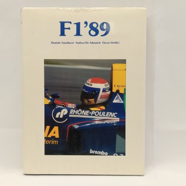 Libro F1’89 Daniele Amaduzzi, Andrea De Adamich, Oscar Orefici 1989