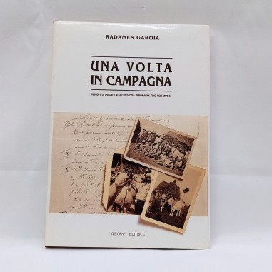 Libro Una volta in campagna – Immagini di lavori e vita contadina in Romagna fin