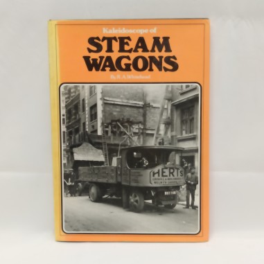 Libro Kaleidoscope of steam wagons R.A. Whitehead 1979