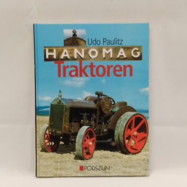Libro Hanomag Traktoren Udo Paulitz 2002