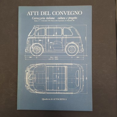 Libro Atti del convegno 14-15 dicembre 1978 Carrozzeria italiana Cultura e prog