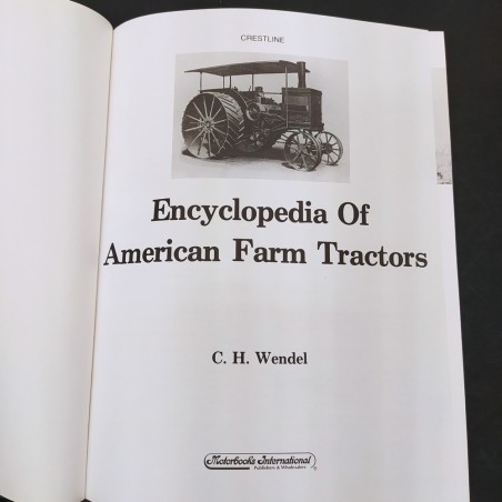 Libro Encyclopedia of American farmtractors C. H. Wendel 1992