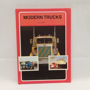 Libro Modern trucks Eric Gibbins 1984 Editore: Galley Press