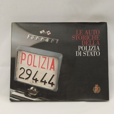 Libro Le auto storiche della Polizia di stato 2004