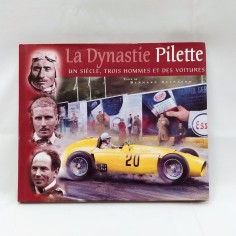 Libro La dynastie Pilette Un siècle, trois hommes et des voitures Bernard Geerae