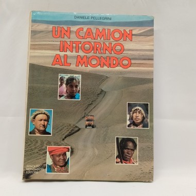 Libro Un camion intorno al mondo Daniele Pellegrini 1980