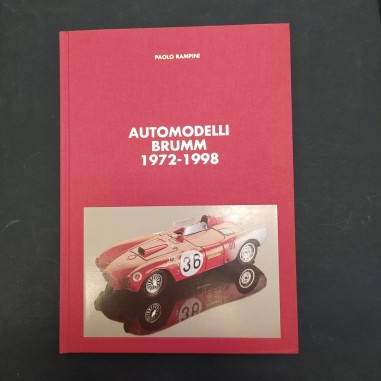 Libro Automodelli Brumm 1972-1998 Paolo Rampini 1998
