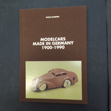 Libro Model cars made in Germany 1900-1990 Paolo Rampini 1998