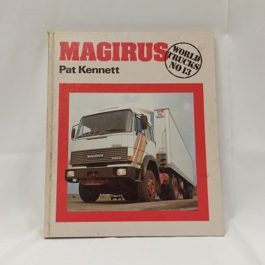 Libro Magirus World trucks no.13 Pat Kennett 1983