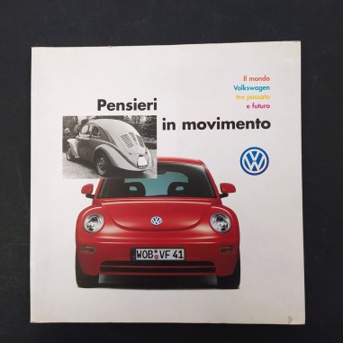 Libro Pensieri in movimento. Il mondo Volkswagen tra passato e futuro AAVV 1999