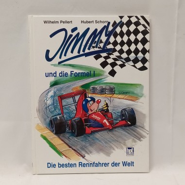 Libro Jimmy und die Formel 1 - Die besten Rennfahrer del Welt Wilhelm Pellert, H