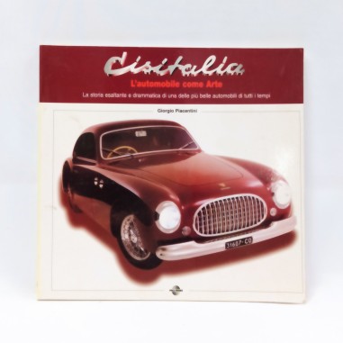 Libro Cisitalia – L’automobile come Arte Giorgio Piacentini 2001