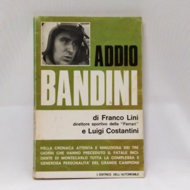 Libro Addio Bandini Franco Lini, Luigi Costantini 1967