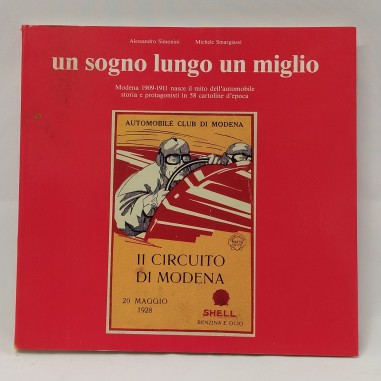 Libro Un sogno lungo un miglio Alessandro Simonini, Michele Smargiassi 1992