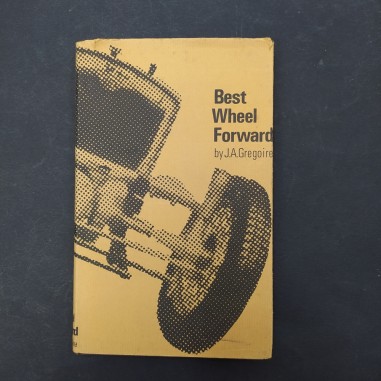 Libro Best Wheel Forward J. A. Gregoire Segni del tempo sulla sovracopertina