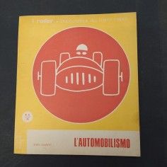 Libro L’automobilismo. I radar. Enciclopedia del tempo libero Enzo Lanzotti 1969