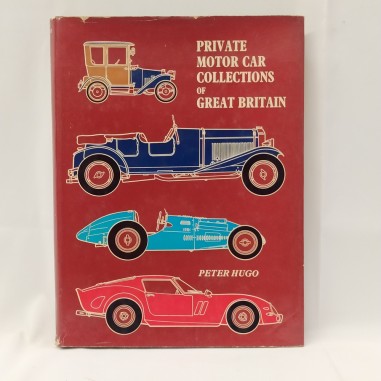 Libro Private motor car collections of Great Britain Peter Hugo 1973
