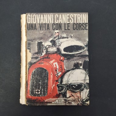 Libro Una vita con le corse Giovanni Canestrini 1962