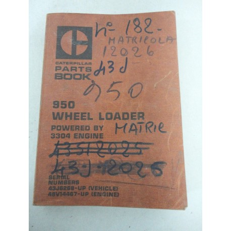 CATERPILLAR PARTS BOOK 950 WHEEL LOADER POWERED BY 3304 ENGINE
