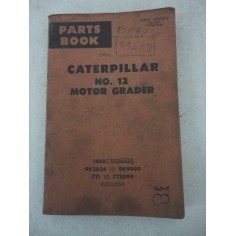 CATERPILLAR NO. 12 MOTOR GRADER PARTS BOOK FORM UE032970 ENGLISH