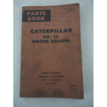 CATERPILLAR NO. 12 MOTOR GRADER PARTS BOOK FORM UE032970 ENGLISH
