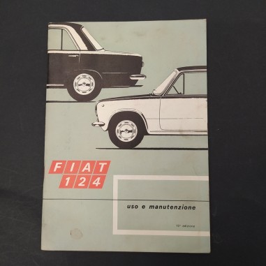 Libretto d'uso e manutenzione Fiat 124 10° edizione 1968. Aloni.