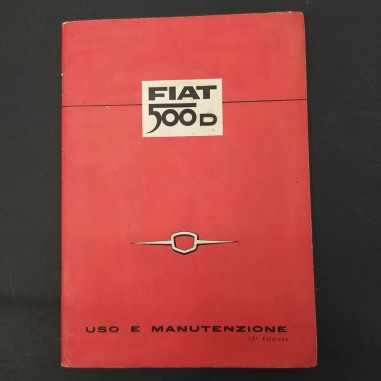 Libretto d'uso e manutenzione Fiat 500D, 13° ed 1962. Macchie sulla copertina