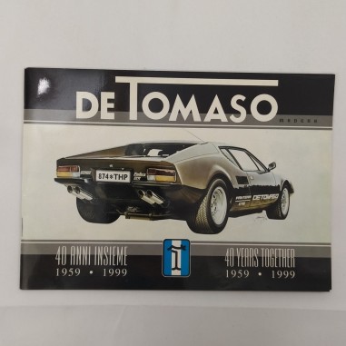 Catalogo De Tomaso celebrativo per i 40 anni 1959/1999. Buono