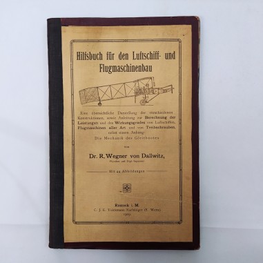 Libro sull'aviazione Hilfsbuch fur den Luftschiff 1909 in tedesco. Buono