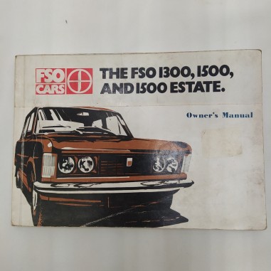 Libretto uso manutenzione FSO Cars The Fso 1300, 1500 and 1500 Estate - English