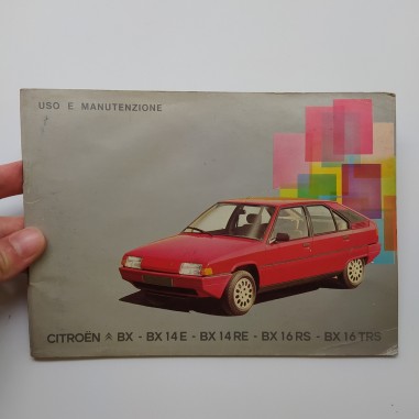 Libretto uso manutenzione Citroen BX, BX 14E & 14 E, BX 16 RS & TRS anno 1983