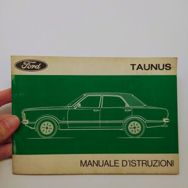 Manuale d'istruzioni Ford Taunus 1974. Copertina mediocre ingrigita