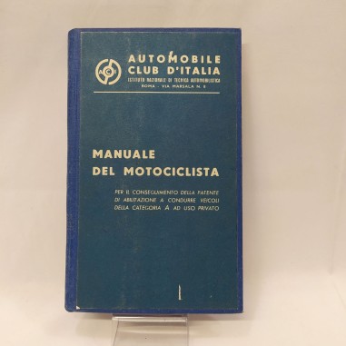 Manuale del motociclista, Automobile club d'Italia ed.1960. Buono