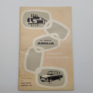 Manuale d'istruzione Ford Anglia 1960. Copertina ingiallita