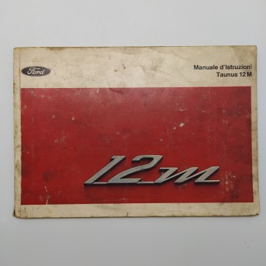 Manuale d'istruzioni Ford Taunus 12M, 1° ed. 1966. Macchie d'officina