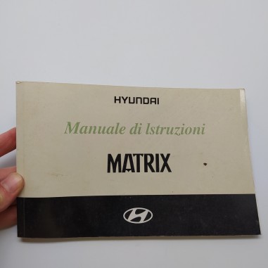 Manuale di istruzioni Hyunday Matrix 2002. Copertina con macchie e ingiallimenti