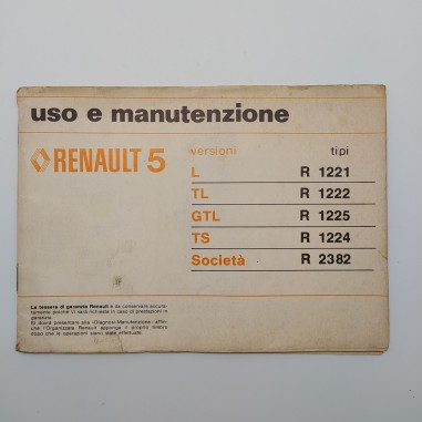 Libretto uso manutenzione Ranault 5. Copertina mancante. Logoro