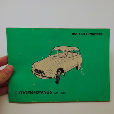 Citroen Dyane6 (AY-CB). Libretto uso manutenzione 1979. Pieghe in copertina