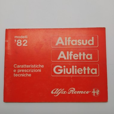 Libretto caratteristiche e prescrizioni Alfa Romeo vari modelli 1982. Logoro