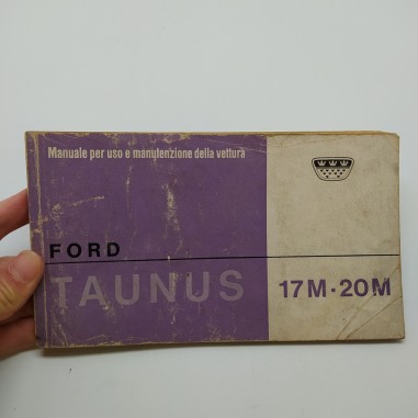 Libretto uso manutenzione Ford Taunus 17M-20M, 1965