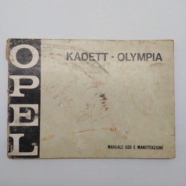 Libretto uso manutenzione Opel Kadett - Olympia 1969. Mediocre