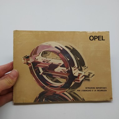 Istruzioni per l'esercizio e la sicurezza Opel 1978. Rilegatura debole. Mediocre