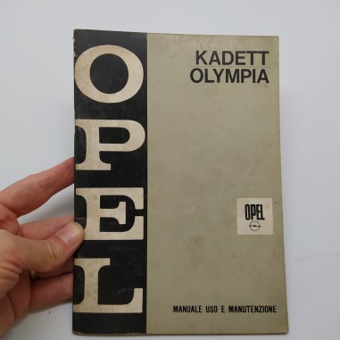 Manuale di uso manutenzione Opel, mod. Kadett e Olympia 1967. Libretto con aloni