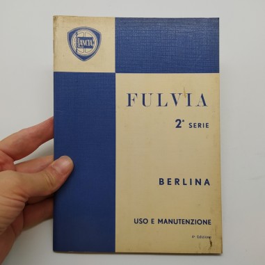 Libretto uso manutenzione Lancia Fulvia 2° serie berlina, 4°ed. 1972. Macchie