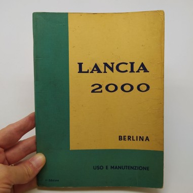 Lancia 2000 berlina Libretto uso manutenzione 1972. Condizioni mediocri