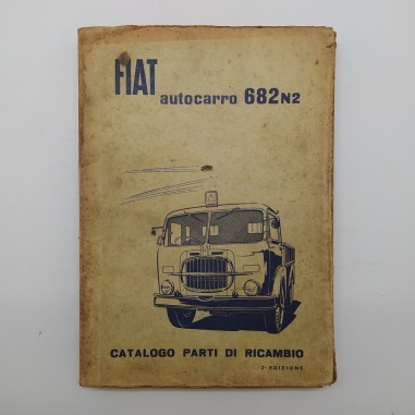 Catalogo parti di ricambio Fiat Autocarro 682 n2, 2° edizione 1957. Mediocre